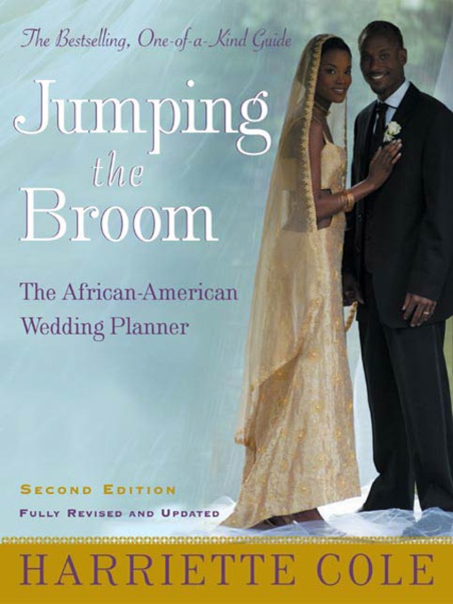 Title details for Jumping the Broom, Second Edition by Harriette Cole - Wait list